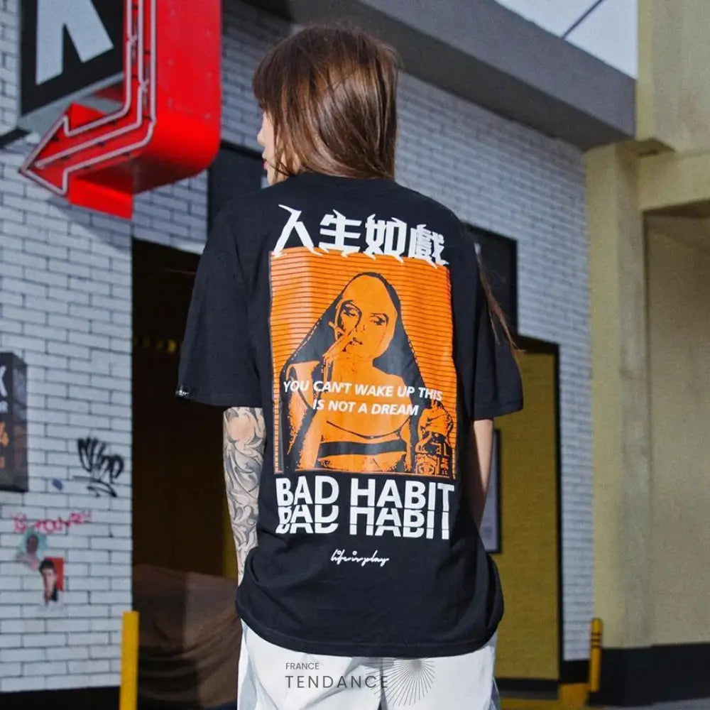 T-shirt Bad Habit™ | France-Tendance